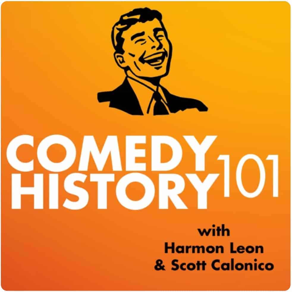 Podcast Comedy History 101