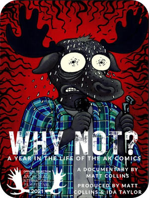 Plakat von Why Not, Comedydoku aus Alaska